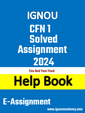 IGNOU CFN 1 Solved Assignment 2024